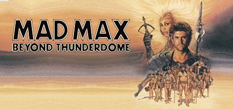 Mad Max Beyond Thunderdome