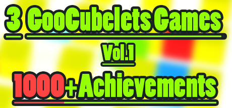 3 GooCubelets Games Vol.1