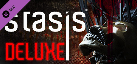 STASIS Deluxe Edition Upgrade
