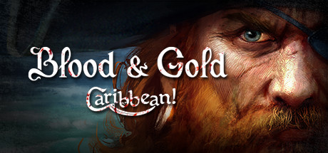 Blood & Gold: Caribbean! [P] [RUS / ENG] (2015) (2,020)