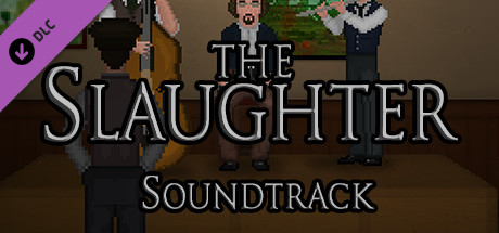 The Slaughter: Act One Soundtrack
