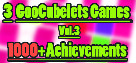 3 GooCubelets Games Vol.3