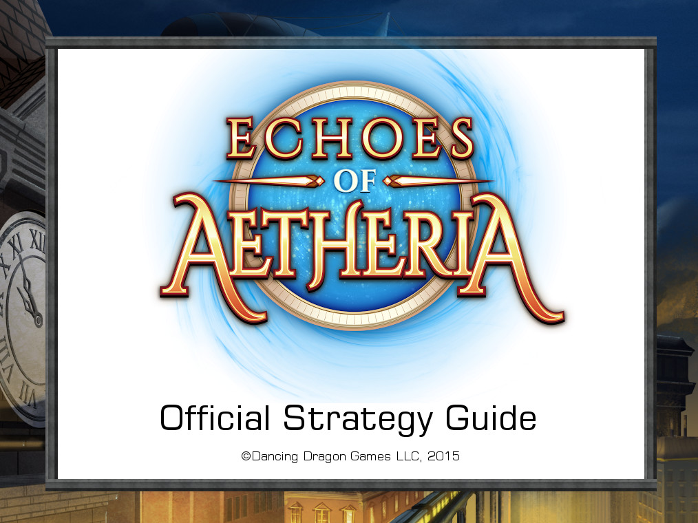 Echoes of Aetheria: Strategy Guide screenshot