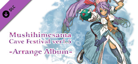 Mushihimesama Cave Festival ver1.5 -Arrange Album-
