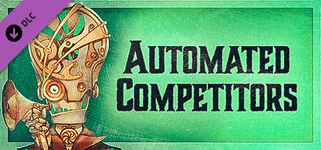 Gremlins, Inc. – Automated Competitors