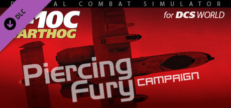 A-10C: Operation Piercing Fury Campaign