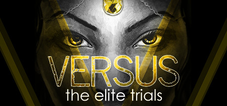 VERSUS: The Elite Trials