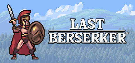 Last Berserker : Endless War
