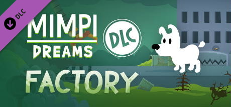Mimpi Dreams - Factory DLC