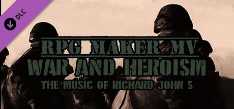RPG Maker MV - War & Heroism Music Pack