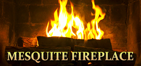 Mesquite Fireplace on Steam Suitable for any time of the year