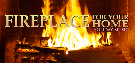 Fireplace For Your Home: Holiday Music Edition on Steam Enjoy the sights and sounds of a crackling fireplace mixed with tasteful reditions of all-time Holiday favorites such as Jingle Bells