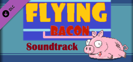 Flying Bacon - Soundtrack