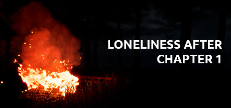 LONELINESS AFTER: Chapter 1