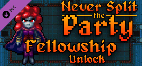 Never Split the Party: Fellowship Unlock