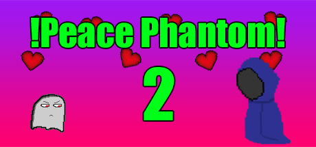 !Peace Phantom2!