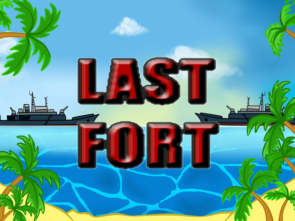 Last Fort screenshot