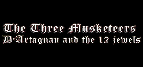 The Three Musketeers - D'Artagnan & the 12 Jewels