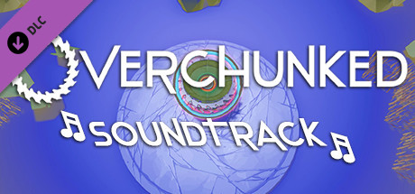 Overchunked - Original Soundtrack