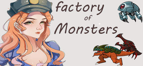 Factory of Monsters