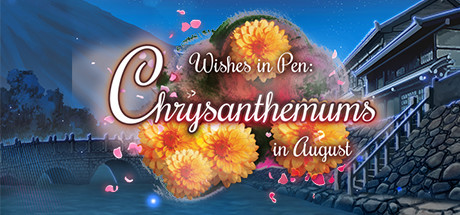 Wishes In Pen: Chrysanthemums in August - Otome Visual Novel