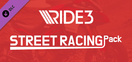 RIDE 3 - Street Racing Pack