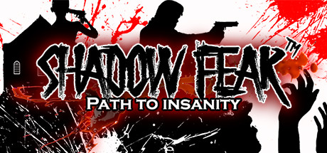 Shadow Fear Path to Insanity