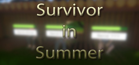 Survivor in Summer