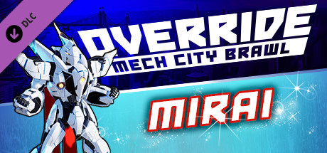 Override: Mech City Brawl - Mirai DLC