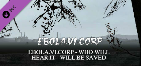 EBOLA.VI.CORP - WHO WILL HEAR IT - WILL BE SAVED