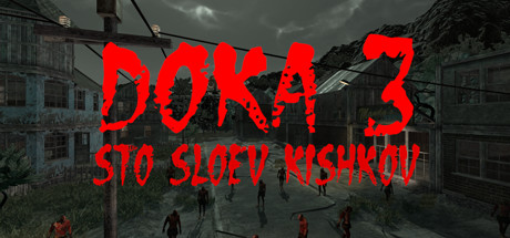 DOKA 3 STO SLOEV KISHKOV