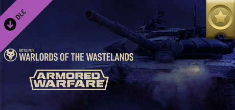 Armored Warfare - Warlords of the Wastelands Battle Path