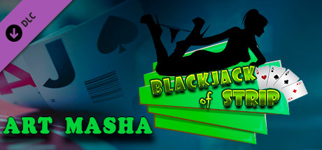 Blackjack of Strip ART Masha