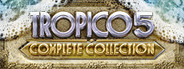 Tropico 5 - Complete Collection