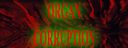 Organ Corruption