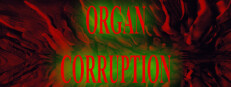 Organ Corruption