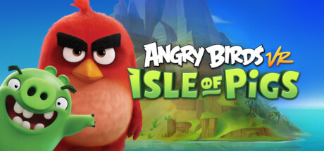 Angry Birds VR: Isle of Pigs header image