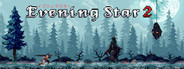 Evening Star 2: Tide of Chaos
