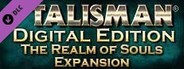 Talisman - The Realm of Souls Expansion