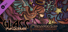 Glass Masquerade - Christmas Day Puzzle
