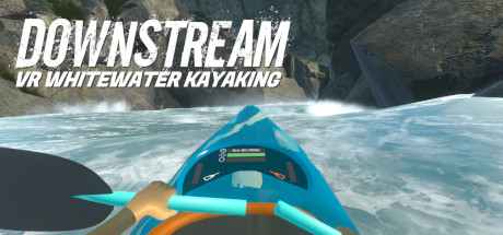 DownStream: VR Whitewater Kayaking header image