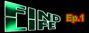 Find-Life EP1