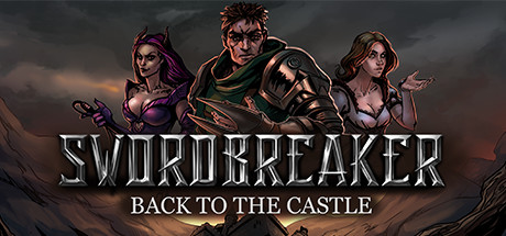 Swordbreaker: Back to The Castle Cover Image