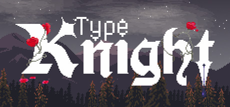 Type Knight Cover Image