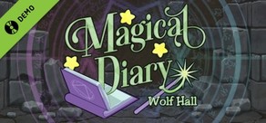 Magical Diary: Wolf Hall Demo
