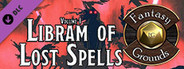 Fantasy Grounds - Libram of Lost Spells, Volume I (5E)