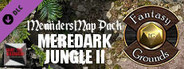 Fantasy Grounds - Meanders Map Pack: Meredark Jungle II (Map Pack)