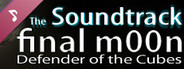 final m00n - Defender of the Cubes The Soundtrack