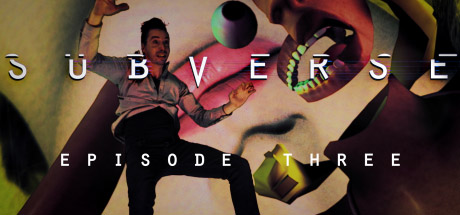 SUBVERSE: S01E03 banner image