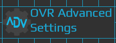 OVR Advanced Settings